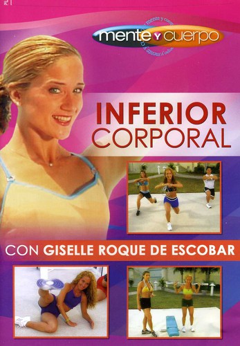Mente Y Cuerpo: Inferior Corporal