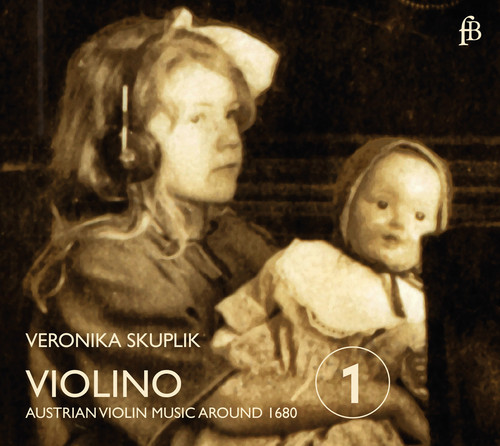 Violino - Austrian Violin Music Around 1680