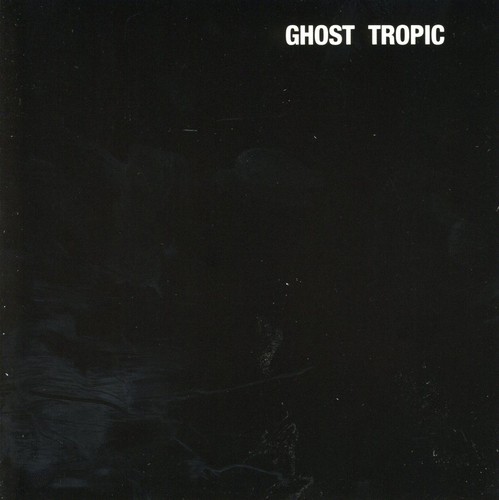 Ghost Tropic
