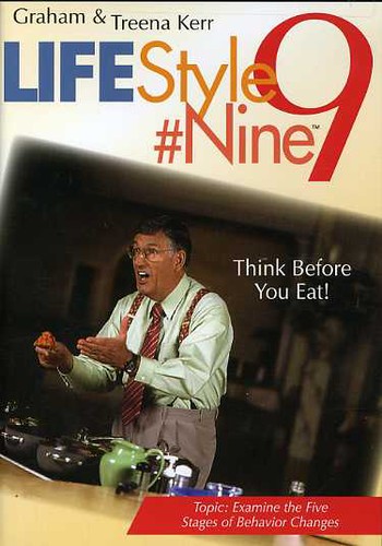 Graham Kerr Lifestyle #9, Vol. 6: Think Before You Eat