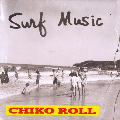 Surf Music Chiko Roll