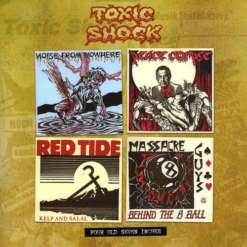 Four Old Toxic Shock 7's