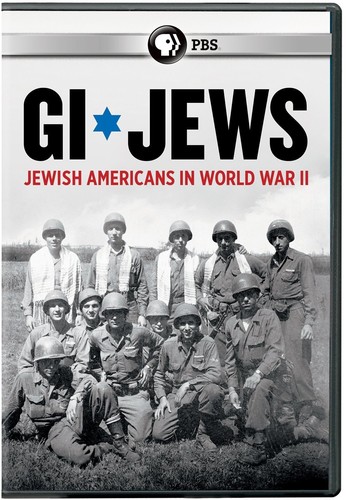 GI Jews: Jewish Americans In World War II