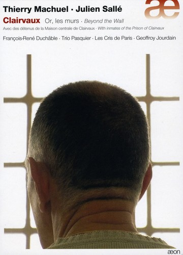 Clairvaux: Beyond the Wall