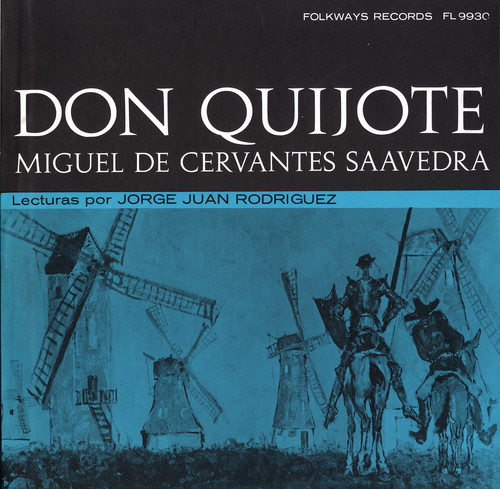 Don Quijote de la Mancha: Miguel de Cervantes