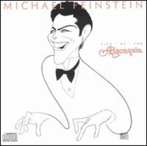 Michael Feinstein - Live At Algonquin