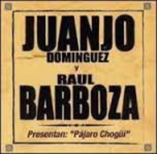 Pajaro Chogui [Import]