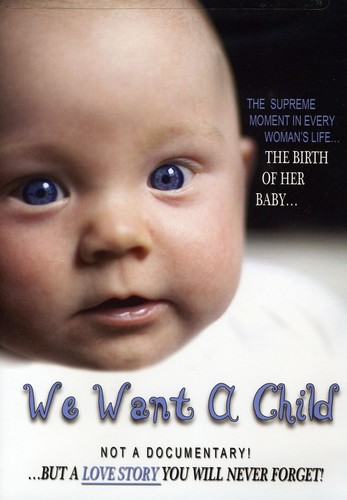We Want a Child