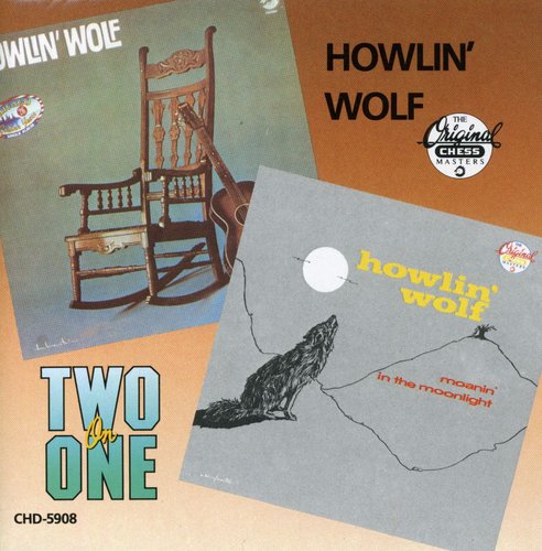 Howlin' Wolf - Moanin in the Moonlight & Howlin Wolf