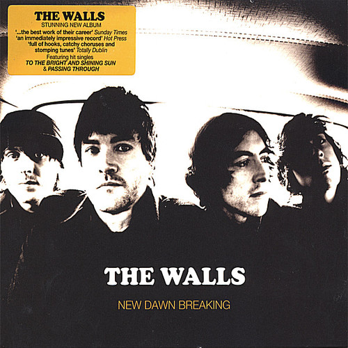 Walls - New Dawn Breaking