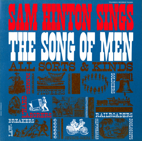 Sam Hinton Sings the Song of Men
