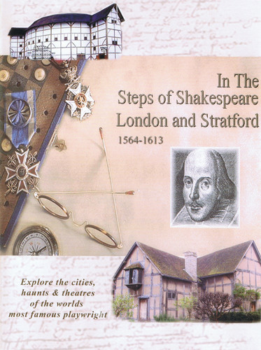 IN THE STEPS OF SHAKESPEARE: LONDON & STRATFORD