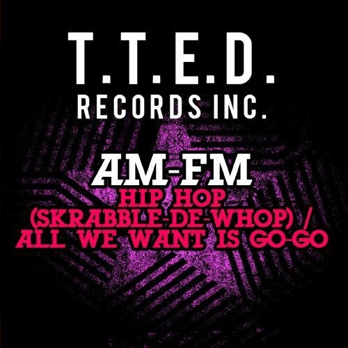 Hip Hop / All We Want Is Go-Go