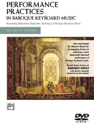 Maurice Hinson - Performance Practices in Baroque Keyboard Music