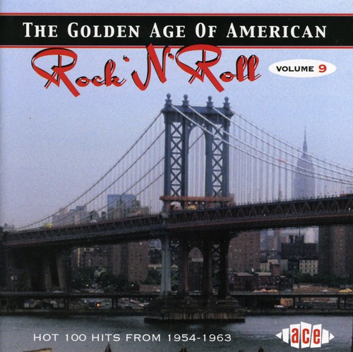 Golden Age of American Rock N Roll 9  Hot 100 Hits From 1954-1963 / Various