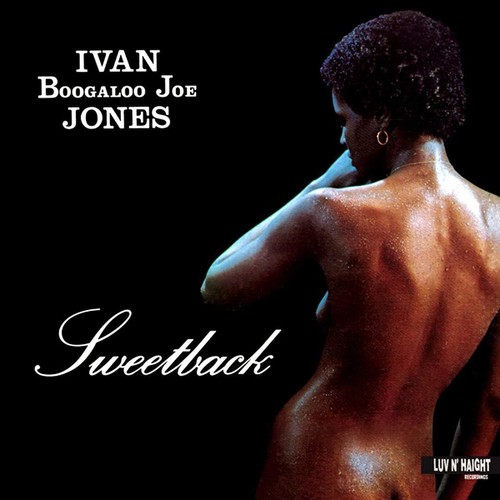 Ivan Jones booglaloo Joe - Sweetback