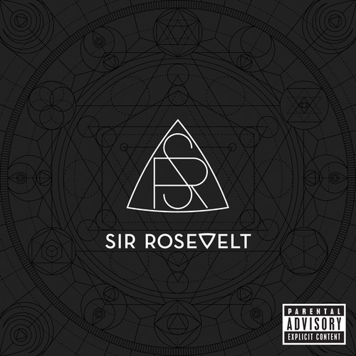Sir Rosevelt [Explicit Content]