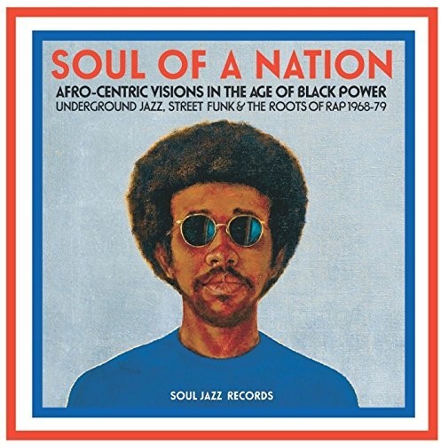 Soul Of A Nation: Afro-centric Visions In The Age