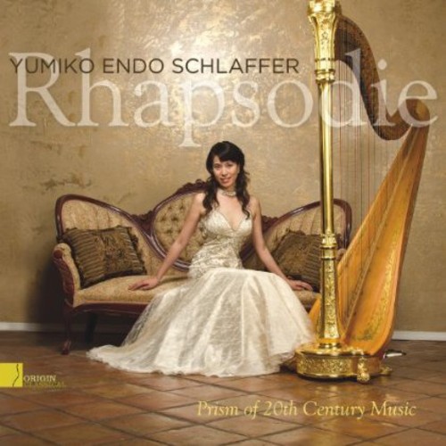 Yumiko Endo Schlaffer - Rhapsodie: Prism of 20th Century Music