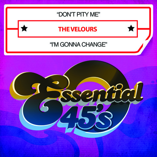 Don't Pity Me / I'm Gonna Change