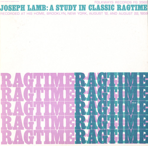 Joseph Lamb: A Study in Classic Ragtime
