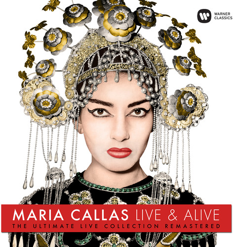 Live & Alive - Ultimate Live Collection - Maria Callas