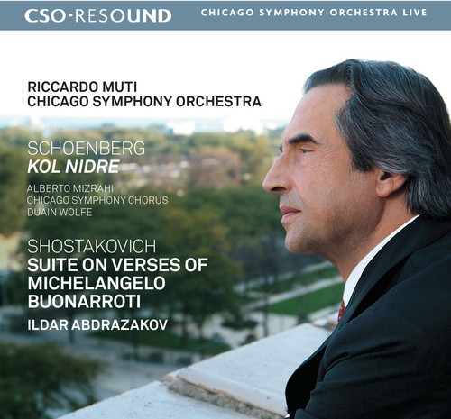 Schoenberg: Kol Nidre - Shostakovich: Suite on Verses of MichelangeloBuonarroti