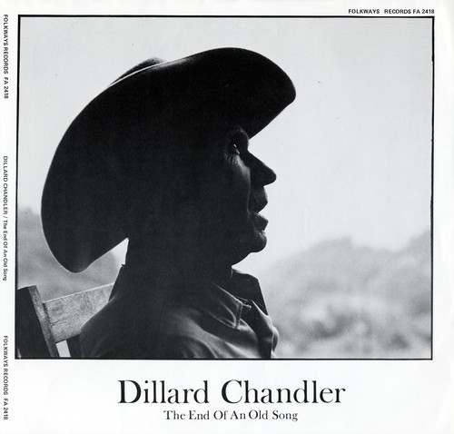 Dillard Chandler: The End of An Old Song