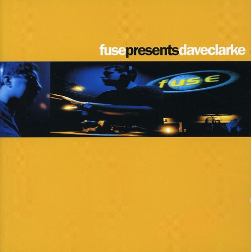 Fuse Pres.Dave Clarke /  Various