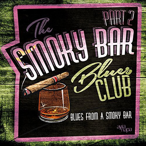 Smoky Bar Blues Club PT 2