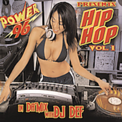 Hip Hop, Vol. 1: In Da Mix With Dj Def