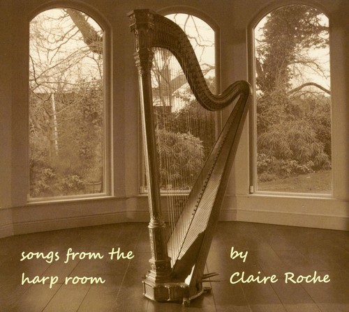 Claire Roche - Songs from the Harp Room