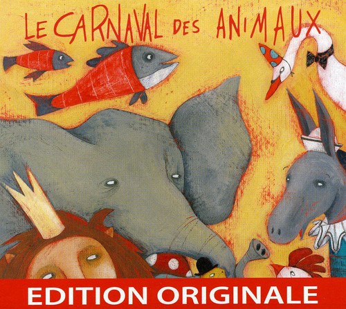 Le Carnaval Des Animaux [Import]