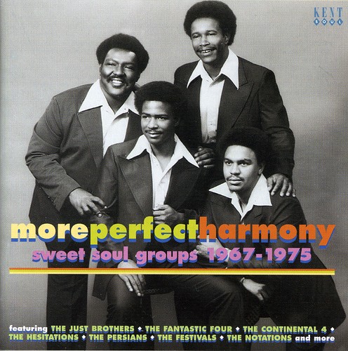 More Perfect Harmony: Sweet Soul Groups [Import]