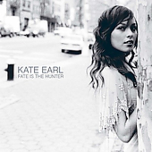 Kate Earl - Fate Is the Hunter