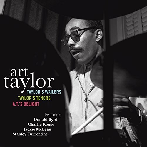 Taylor's Wailers / Taylor's Tenors / A.T.'s