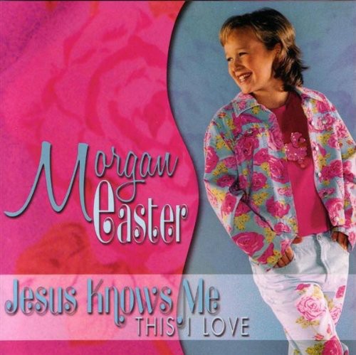 Jesus Knows Me: This I Love