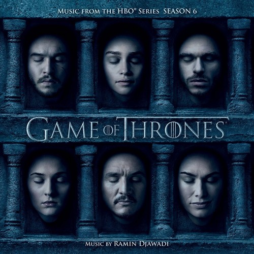 Game Of Thrones: Season 6 (Original Soundtrack)