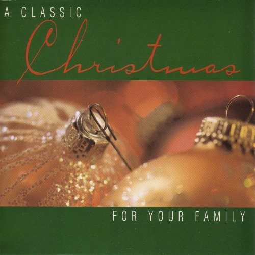 Classic Christmas for Your Family / Various