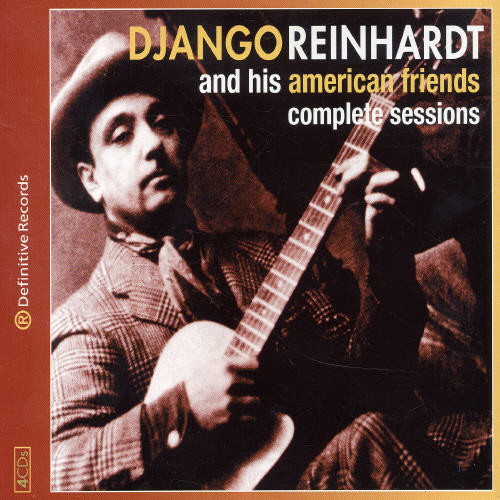 And His American Friends: Complete Sessions
