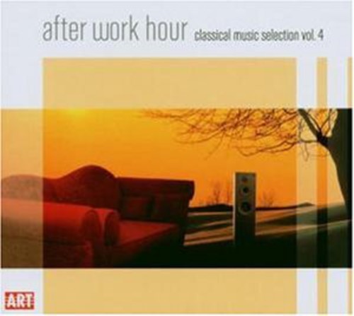 After Work Hour: Classical Music Selection 4 / Various