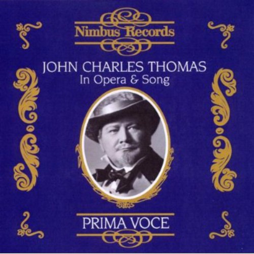 John Charles Thomas in Opera & Song