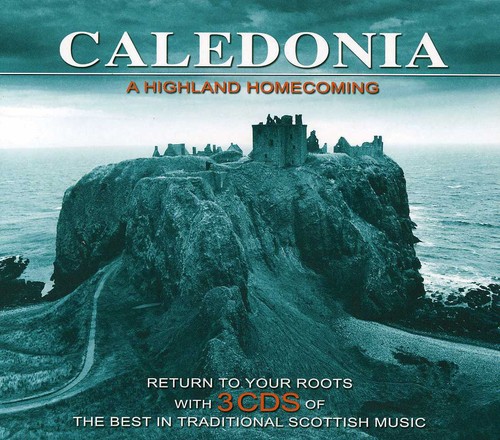 Caledonia: A Highland Homecoming