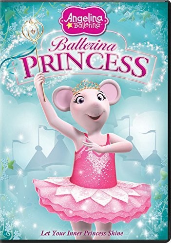 Angelina Ballerina: Ballerina Princess