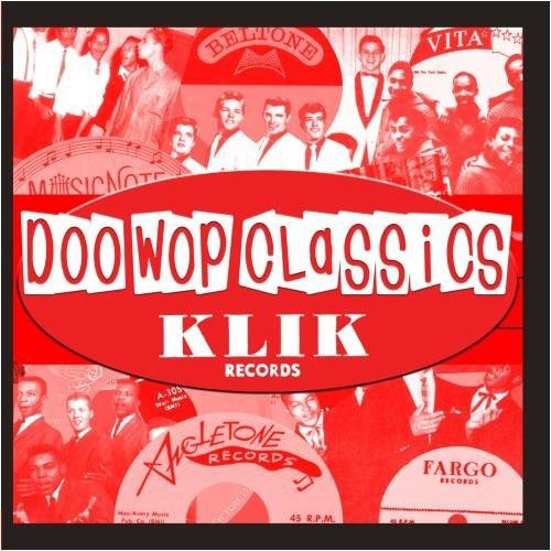 Doo-Wop Classics Vol. 5 /  Klik Records