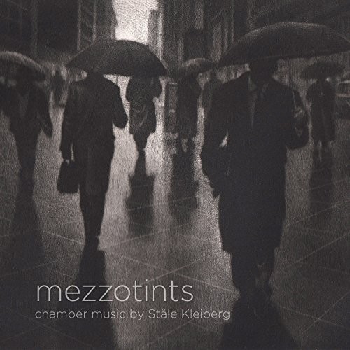 MezzotIints - Chamber Music by Stale Kleiberg [Blu-ray Audio]