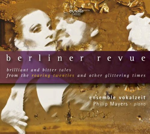 Berliner Revue: Brilliant & Bitter Tales from