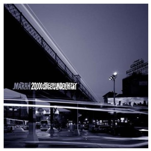 Marah - 20,000 Streets Under the Sky