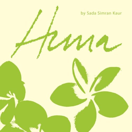 Sada Kaur Simran - Huna
