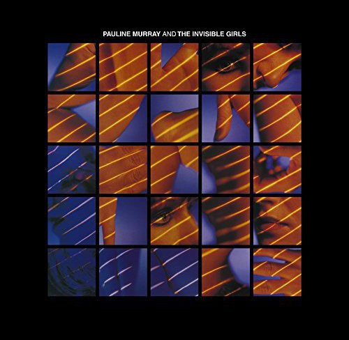 Pauline Murray & Invisible Girls
